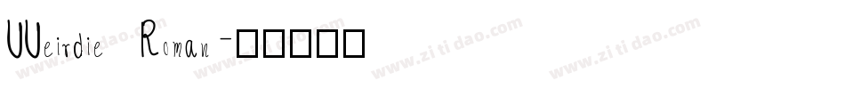 UUeirdie Roman字体转换